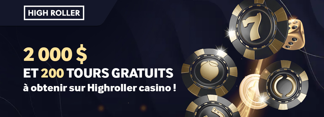 Le bonus bienvenue highroller casino canada