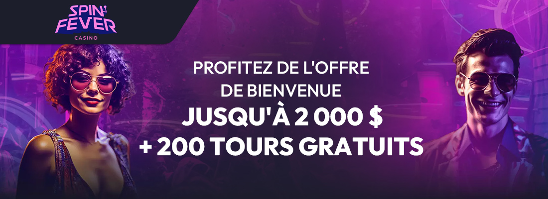 Le bonus bienvenue spinfever casino canada