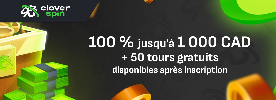 Le bonus de bienvenue cloverspin casino au canada