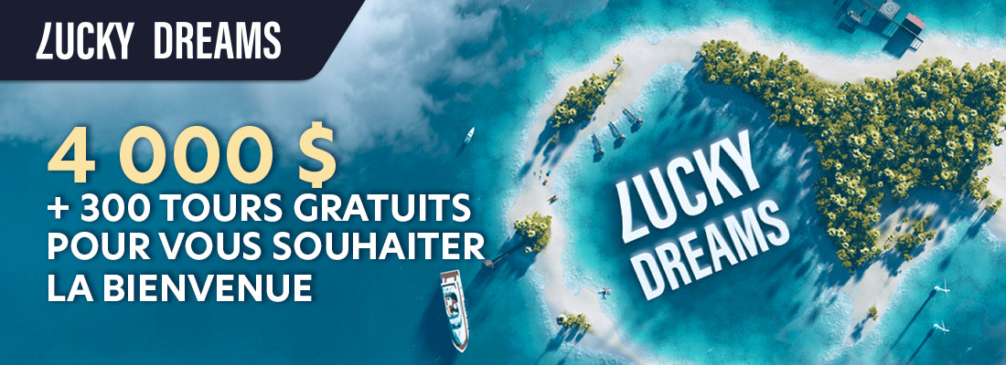 Le bonus de bienvenue de lucky dreams